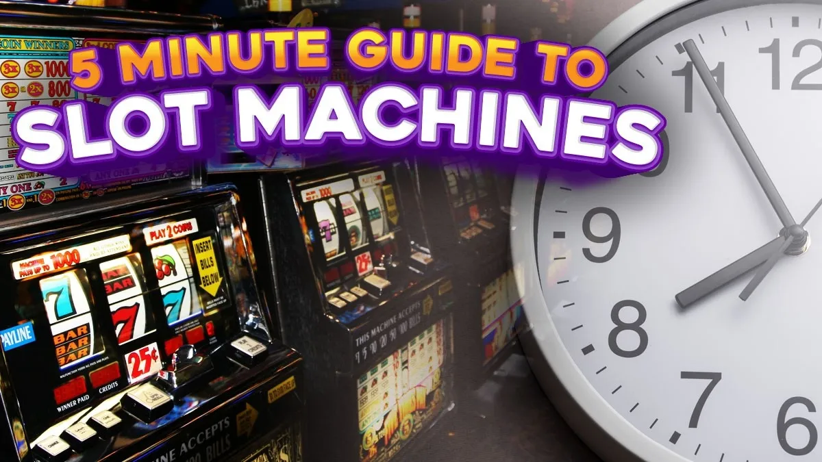5 Minutes Guide to Slot Machines for Beginners