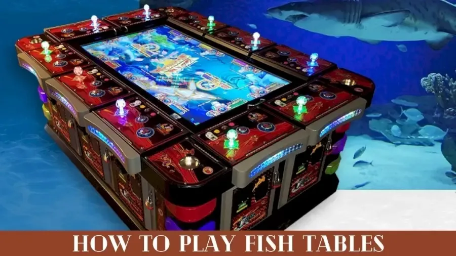 How To Play Fish Tables Online
